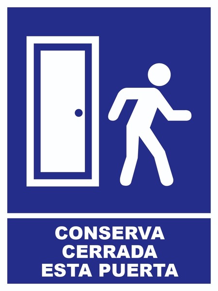 Conserva cerrada esta puerta